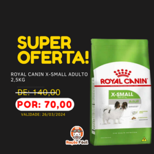 ROYAL CANIN X-SMALL ADULTO 2,5KG - VENC 26/03/2024