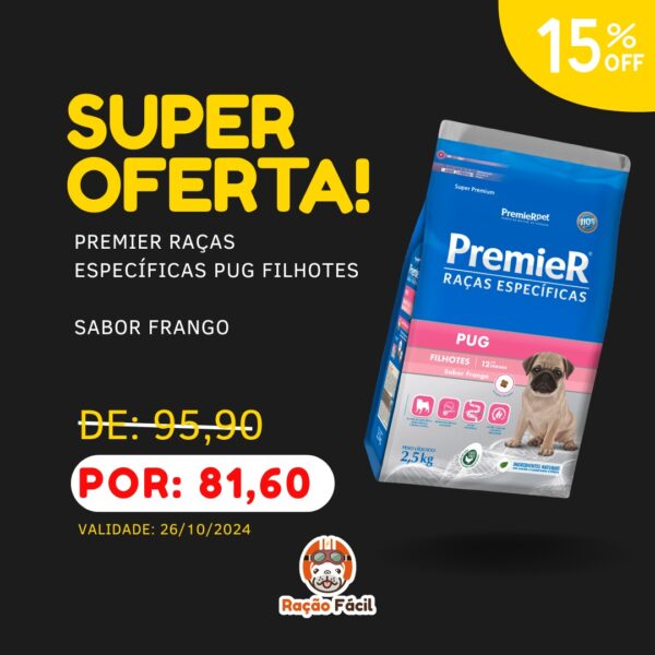 Premier Raças Especificas Pug Filhote 2,5kg - Vencimento 26/10/2024